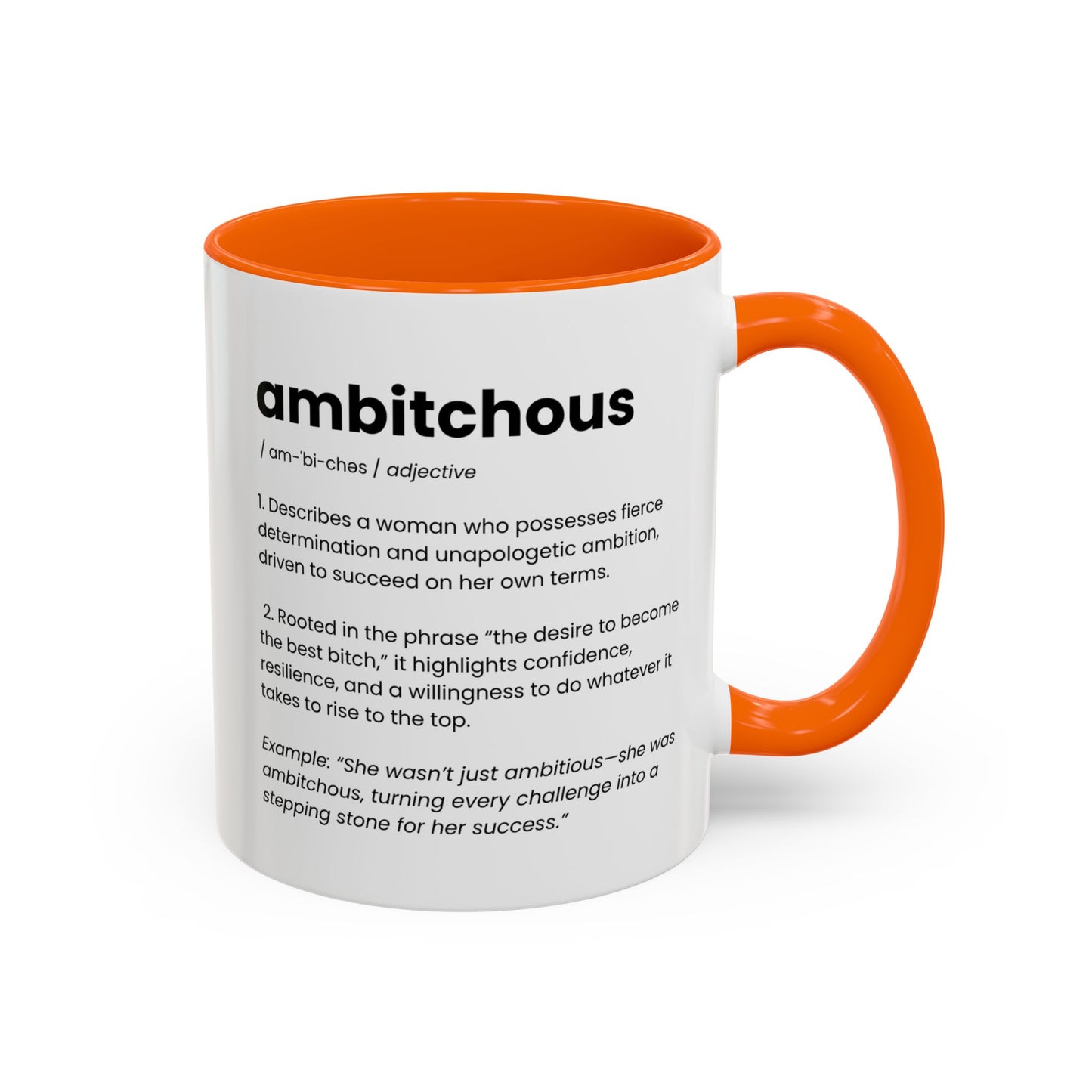 Ambitious Coffee Mug - Boss Lady Gift - Gift for Strong Woman