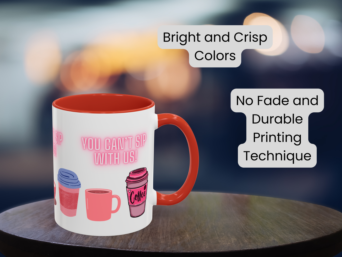 Mean Girls Theme Coffee Mug - You Can't Sip with Us