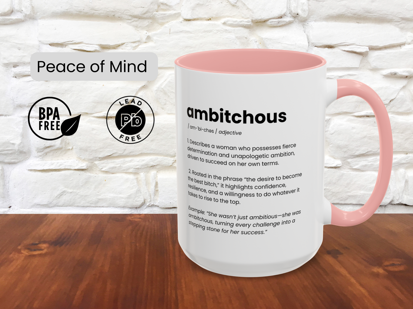 Ambitious Coffee Mug - Boss Lady Gift - Gift for Strong Woman