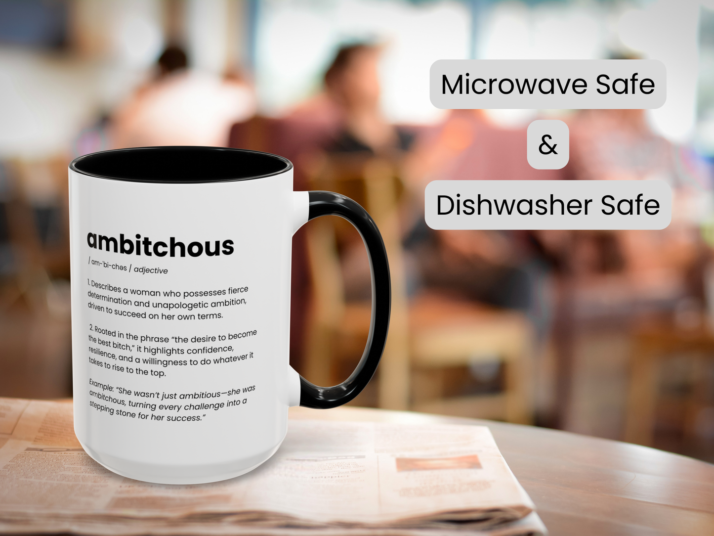 Ambitious Coffee Mug - Boss Lady Gift - Gift for Strong Woman