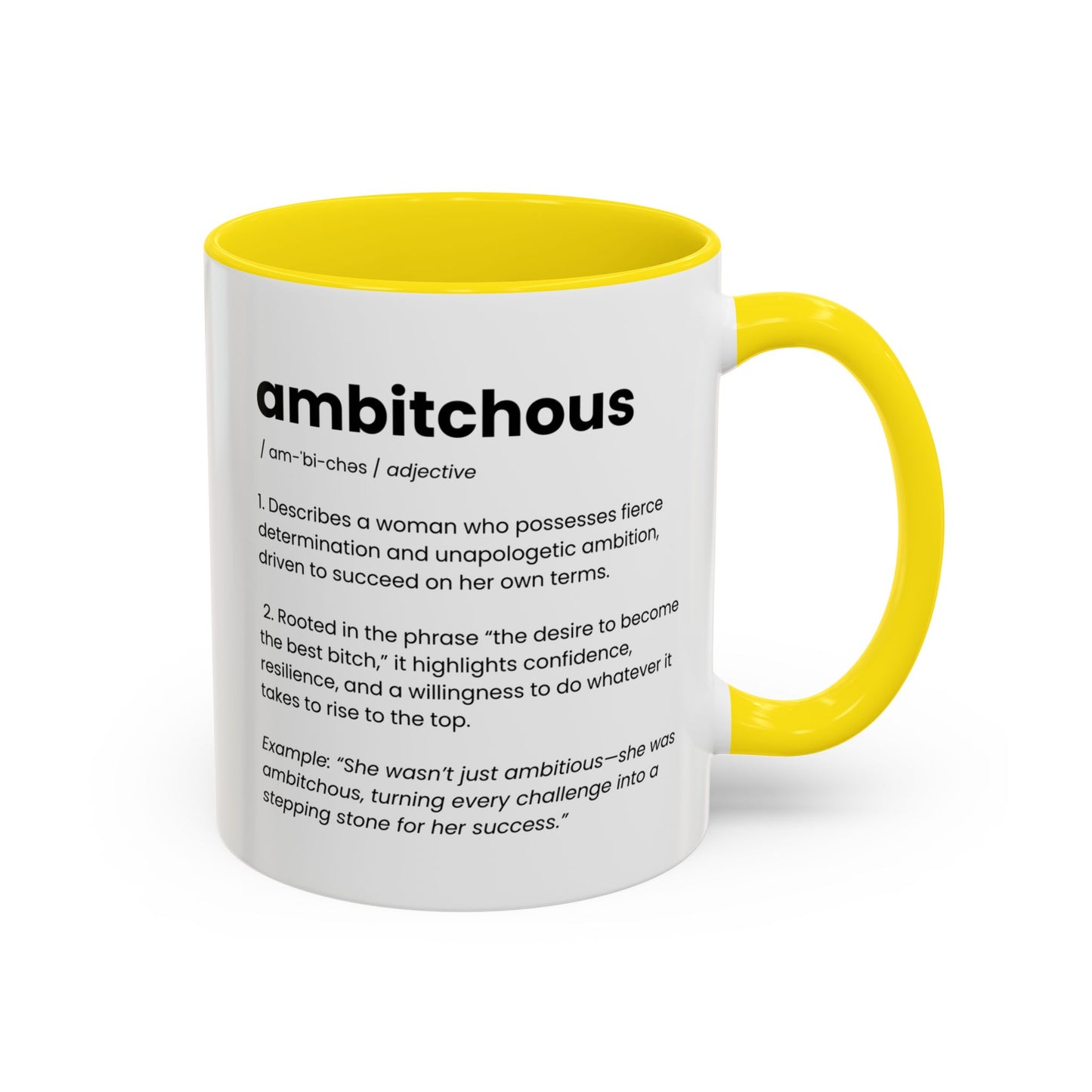 Ambitious Coffee Mug - Boss Lady Gift - Gift for Strong Woman
