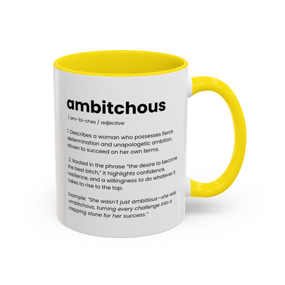 Ambitious Coffee Mug - Boss Lady Gift - Gift for Strong Woman