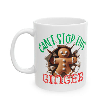 Gingerbread Mug - Can't Stop This Ginger