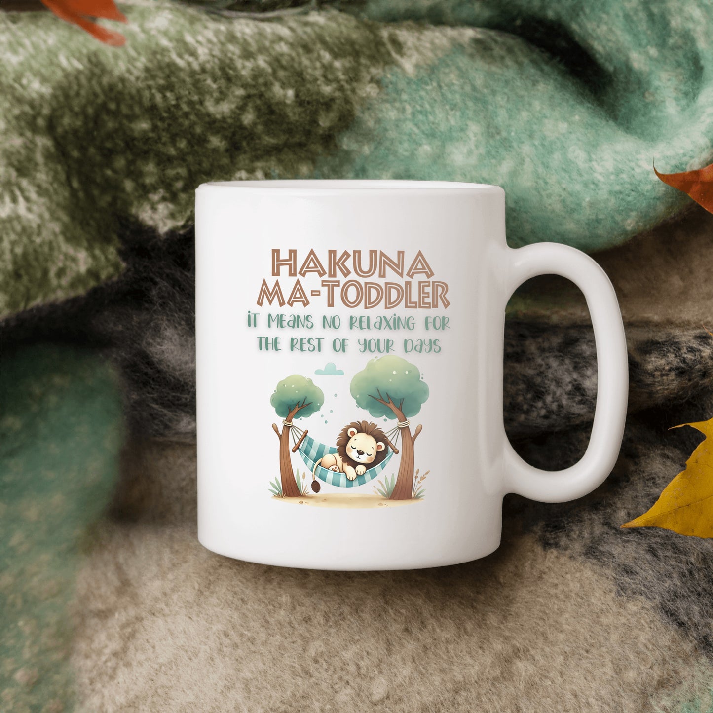 Toddler Parent Gift - Hakuna Matoddler - It Means No Relaxing for the Rest of Your Days - Coffee Mug for Toddler Mom or Toddler Dad